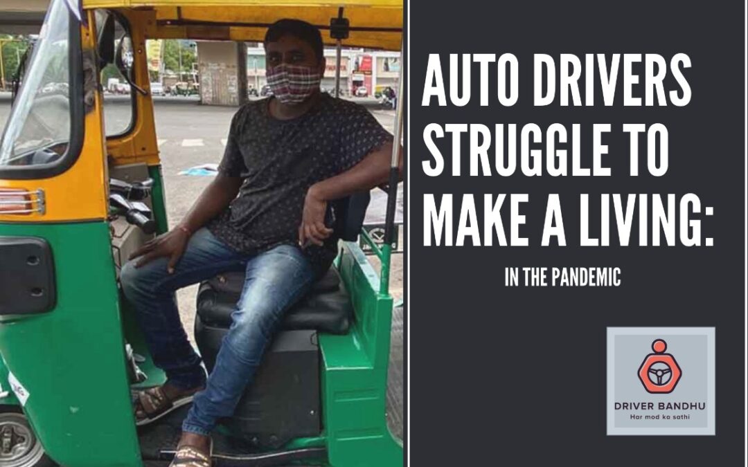 Auto drivers struggle to make a living